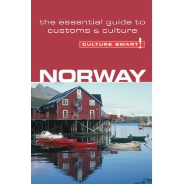 Norway - Culture Smart! The Essential Guide to Customs & Culture