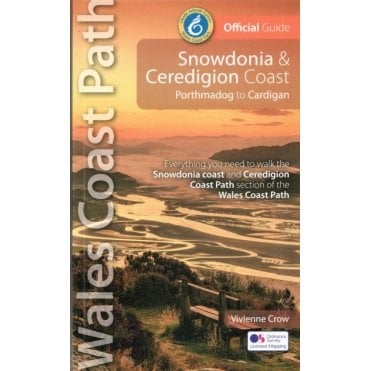Official Guide: Wales Coast Path: Snowdonia & Ceredigion Coast
