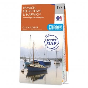 Ordnance Survey Explorer Active map 197 - Ipswich, Felixstowe & Harwich (Waterproof)