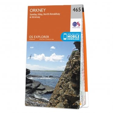 Ordnance Survey Explorer map 465 - Orkney - Sanday, Eday, North Ronaldsay & Stronsay