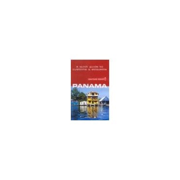 Panama - Culture Smart! The Essential Guide to Customs & Culture