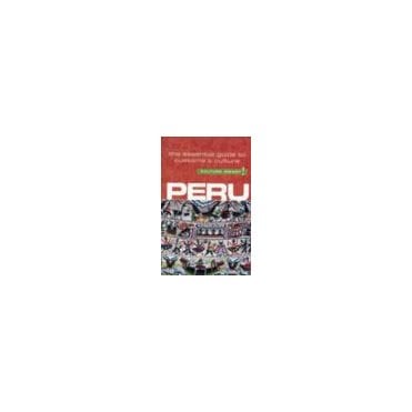 Peru - Culture Smart!