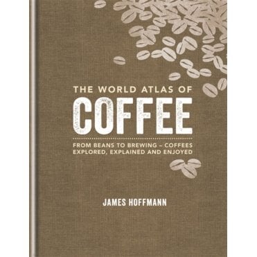 World Atlas of Coffee