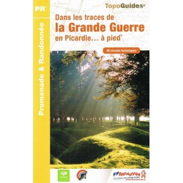Picardie dans les traces de la Grande Guerre a pied | FFRP R