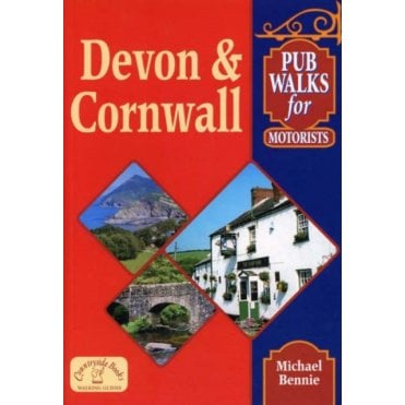 Pub Walks for Motorists: Devon and Cornwall
