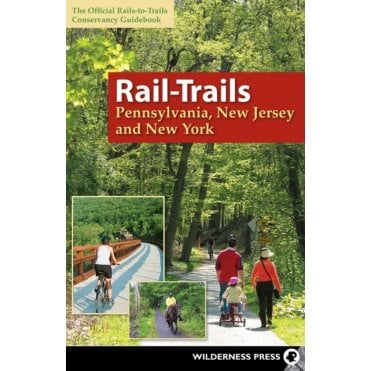 Rail-Trails Pennsylvania, New Jersey, and New York