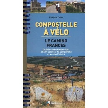 Compostelle à vélo - Le camino Francès