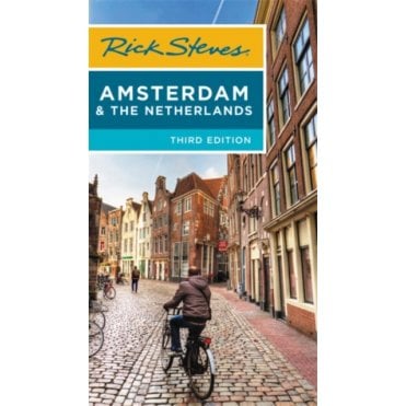 Rick Steves Amsterdam & the Netherlands (Third Edition)