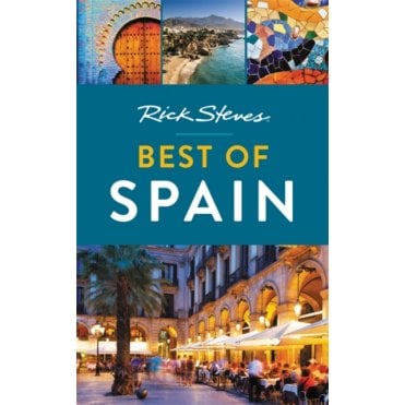 Rick Steves Best of Spain (Second Edition)