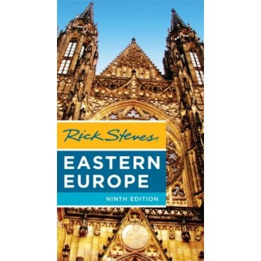 Rick Steves Eastern Europe, Ninth Edition