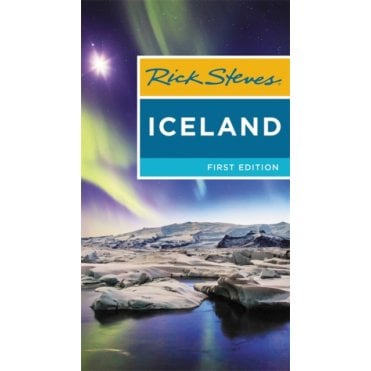 Rick Steves Iceland (First Edition)