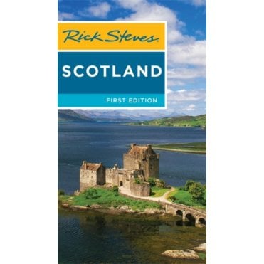 Rick Steves Scotland (First Edition)