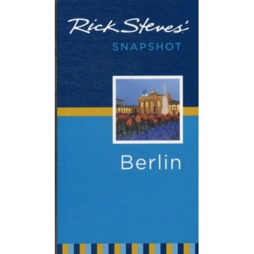 Rick Steves' Snapshot Berlin