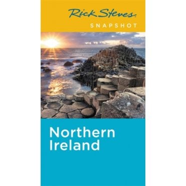 Rick Steves Snapshot Northern Ireland (Fifth Edition)
