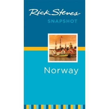Rick Steves Snapshot Norway (Third Edition)