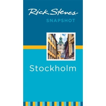 Rick Steves Snapshot Stockholm (Third Edition)