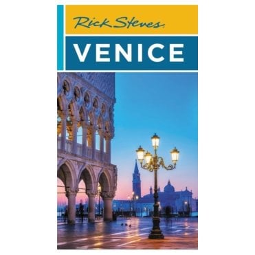 Rick Steves Venice, 17th Edition