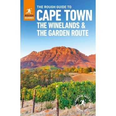 Rough Guide: Cape Town The Winelands & the Garden Route