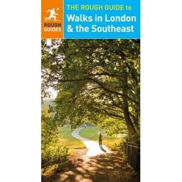 Rough Guide to Walks in London & the Southeast