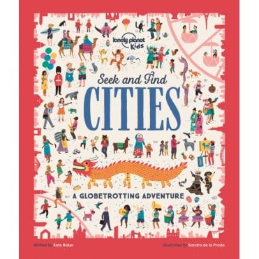 Seek and Find Cities (Lonely Planet Kids)