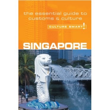 Singapore - Culture Smart!