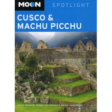 Spotlight Cusco and Machu Picchu