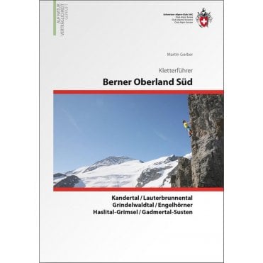 Alpine Climbing - Bernese Oberland South (German Language)