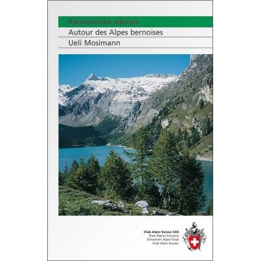 Alpine Hiking - Around Bernese Alps (French Language)