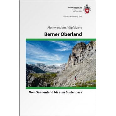 Alpine Hiking - Bernese Oberland summits (German Language)