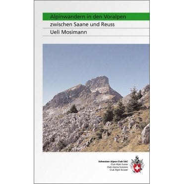 Alpine Hiking - Between Saane and Reuss (German Language)