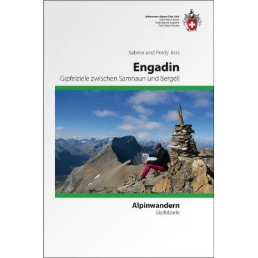 Alpine Hiking - Engadine summits between Montague and Bergell (German Language)