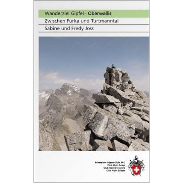 Alpine hiking - Upper Valais summits, between Furka and Turtmanntal (German Language)