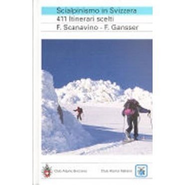 Alpine Ski Tours -  411 selected routes in Switzerland (Italian Language)