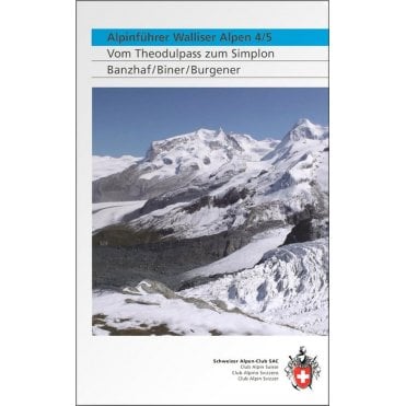 Valais Alps 4.5 (VS 4): From Theodulpass to Simplon (German Language)