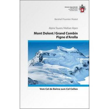 Valais Alps - Mont Dolent / Grand Combin / Pigne d'Arolla (German Language)