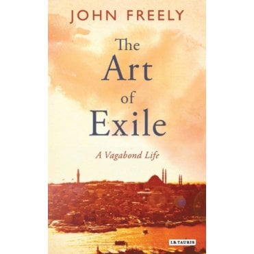 The Art of Exile : A Vagabond Life