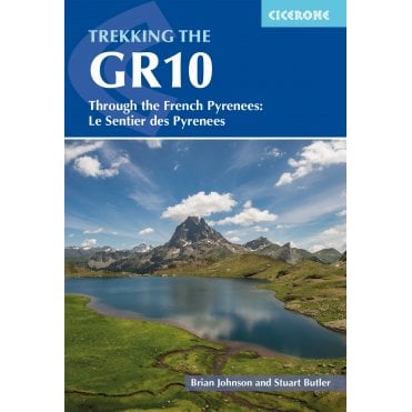 The GR10 Trail : Through the French Pyrenees: Le Sentier des Pyrenees