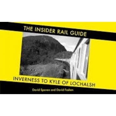 The Insider Rail Guide : Inverness to Kyle of Lochalsh : 1