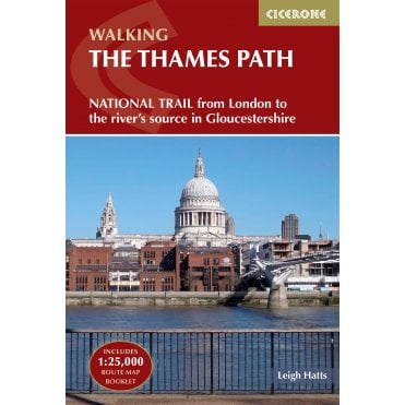 The Thames Path : National Trail from London to the river's source in Gloucestershire