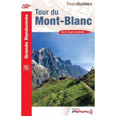 Tour du Mont-Blanc - GRTMB | FFR 28