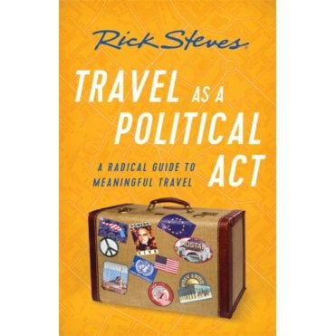 Travel as a Political Act (Third Edition)