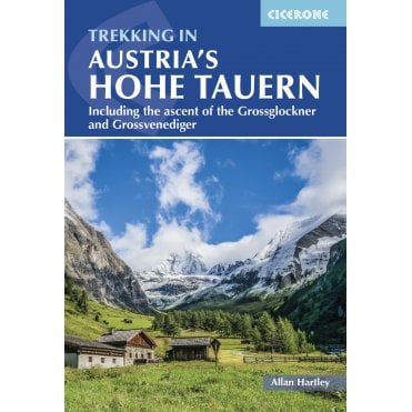 Trekking in Austria's Hohe Tauern : Venediger, Glockner and Reichen Groups