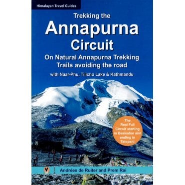 Trekking the Annapurna Circuit - Nepa Guidebook
