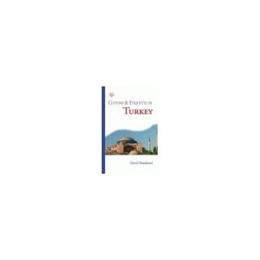 Turkey : Customs and Etiquette