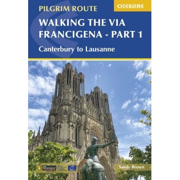 Via Francigena - Canterbury to Rome - Part 1 Canterbury to Lausanne