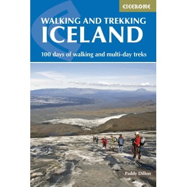 Walking and Trekking in Iceland : 100 days of walking and multi-day treks