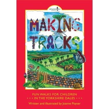 Making Tracks in the Yorkshire Dales - Fun walks for childre