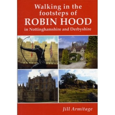 Walking in the Footsteps of Robin Hood in Nottinghamshire