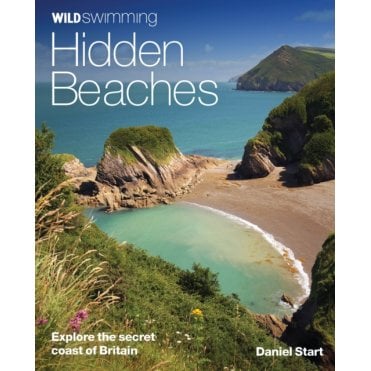 Wild Swimming: Hidden Beaches of Britain