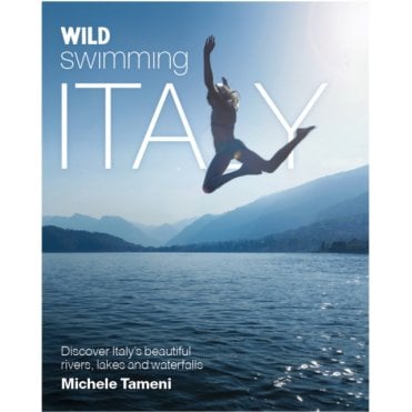 Wild Swimming: Italy